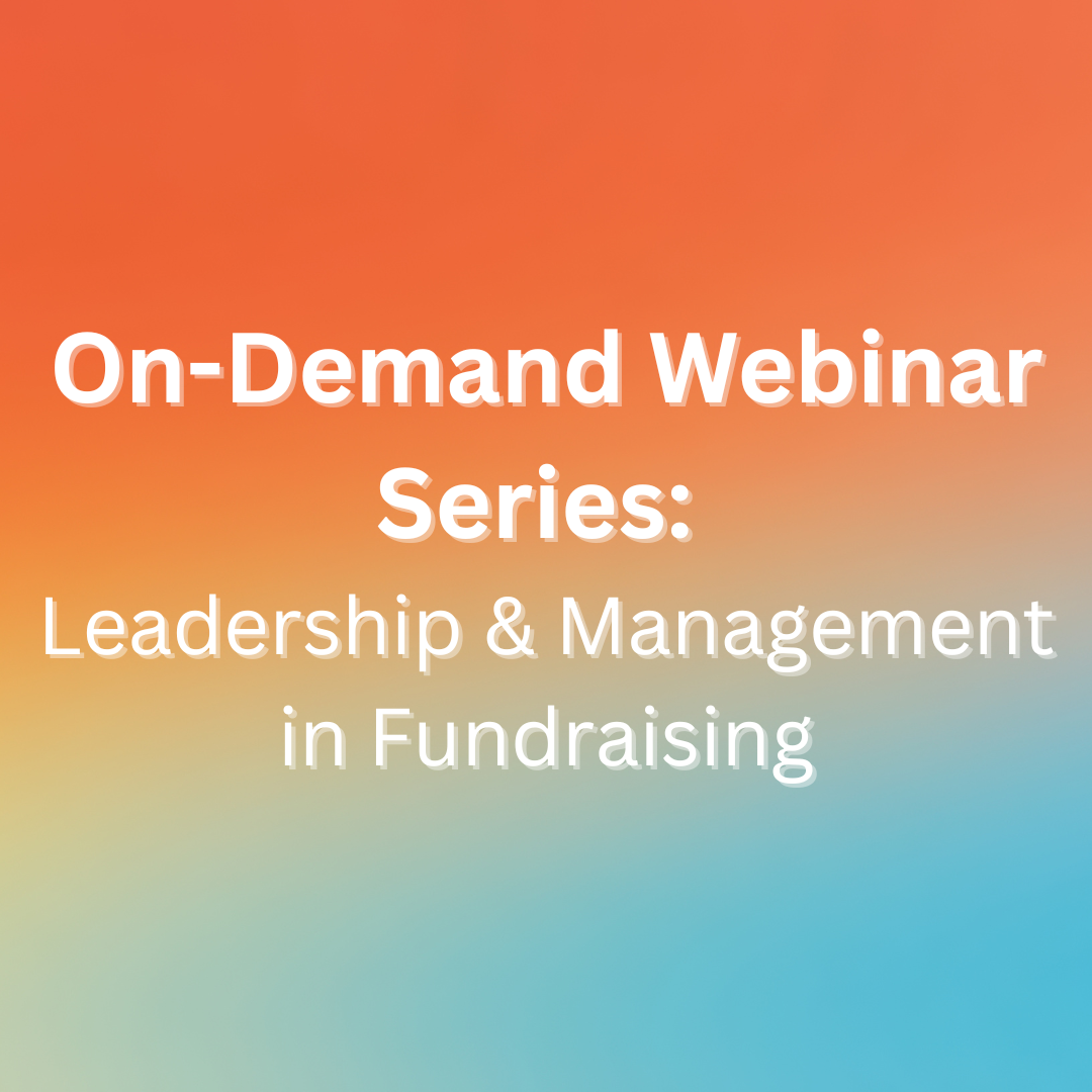 Leadership and Management Series (on-demand webinar)